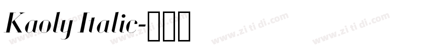 Kaoly Italic字体转换 Kaoly Italic字体转换
